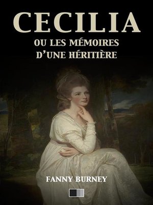 cover image of Cécilia ou les mémoires d'une Héritière (version intégrale)